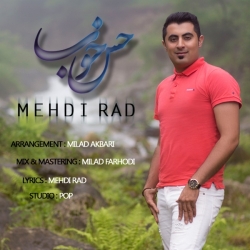 Ø¯Ø§Ù†Ù„ÙˆØ¯ Ø¢Ù‡Ù†Ú¯ Ø¬Ø¯ÛŒØ¯ Ù…Ù‡Ø¯ÛŒ Ø±Ø§Ø¯  Ø­Ø³ Ø®ÙˆØ¨ Ø¨Ø§ Ú©ÛŒÙÛŒØª Ø¨Ø§Ù„Ø§