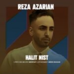 Ø¯Ø§Ù†Ù„ÙˆØ¯ Ø¢Ù‡Ù†Ú¯ Ø¬Ø¯ÛŒØ¯ Ø§Ù†Ù„ÙˆØ¯ Ø¢Ù‡Ù†Ú¯ Ø±Ø¶Ø§ Ø¢Ø°Ø±ÛŒØ§Ù†  Ø­Ø§Ù„ÛŒØª Ù†ÛŒØ³Øª Ø¨Ø§ Ú©ÛŒÙÛŒØª Ø¨Ø§Ù„Ø§