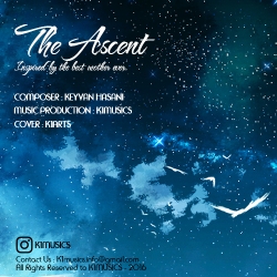 Ø¯Ø§Ù†Ù„ÙˆØ¯ Ø¢Ù‡Ù†Ú¯ Ø¬Ø¯ÛŒØ¯ Ø¨ÛŒ Ú©Ù„Ø§Ù… Ú©ÛŒÙˆØ§Ù† Ø­Ø³Ù†ÛŒ  The Ascent Ø¨Ø§ Ú©ÛŒÙÛŒØª Ø¨Ø§Ù„Ø§